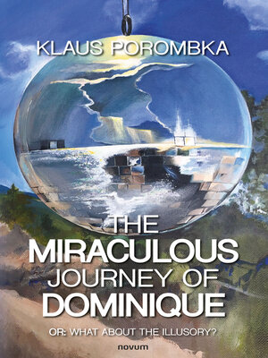 cover image of The miraculous journey of Dominique